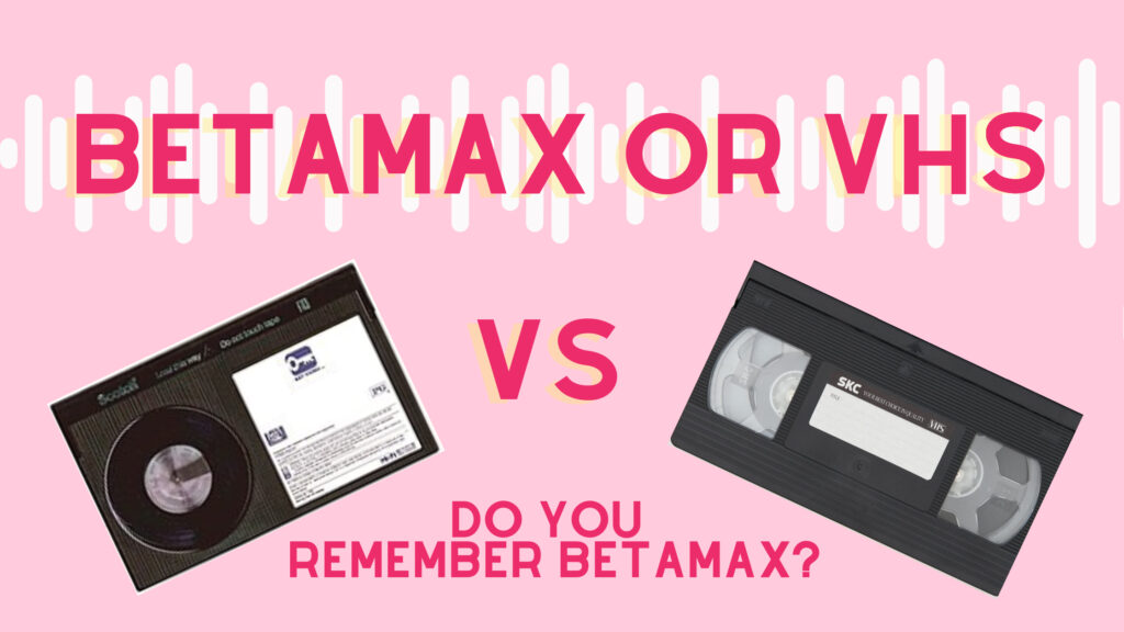 Betamax Vs. VHS – The Pink Book Club